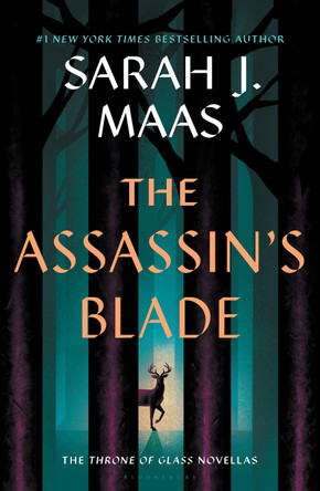 The Assassin's Blade: The Throne of Glass Prequel Novellas by Sarah J. Maas 9781639731084