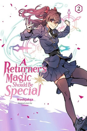 A Returner's Magic Should be Special, Vol. 2 by Wookjakga 9781975360634