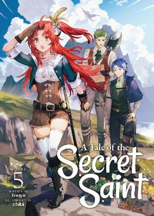 A Tale of the Secret Saint (Light Novel) Vol. 5 by Touya 9781638587613