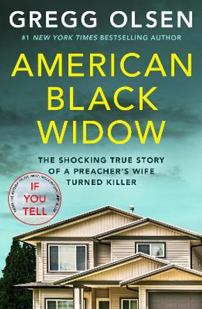American Black Widow: The shocking true story of a preacher's wife turned killer by Gregg Olsen 9781804191217