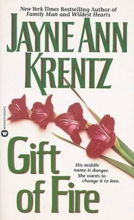 Gift of Fire by Jayne Anne Krentz 9780446363822