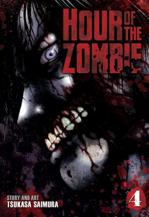 Hour of the Zombie Vol. 4 by Tsukasa Saimura 9781626924239