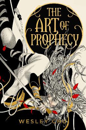 The Art of Prophecy by Wesley Chu 9781837840052