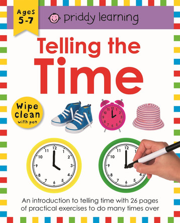 Telling the Time: Wipe Clean Workbooks by Roger Priddy 9781783416097