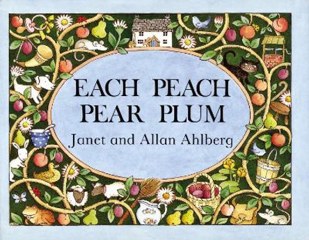 Each Peach Pear Plum by Allan Ahlberg 9780140506396