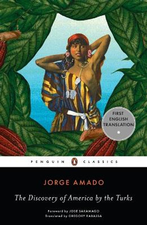 The Discovery of America by the Turks by Jorge Amado 9780143106982