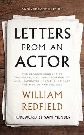 Letters from an Actor by William Redfield 9781493084609