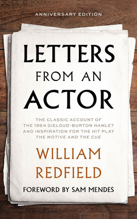 Letters from an Actor by William Redfield 9781493084609