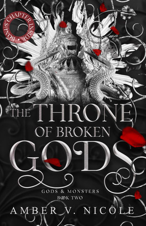 The Throne of Broken Gods: The MUST-READ second book in Amber Nicole's dark romantasy series! by Amber V. Nicole 9781035414536
