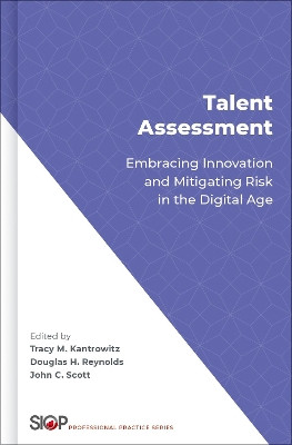 Talent Assessment: Embracing Innovation and Mitigating Risk in the Digital Age by Tracy Kantrowitz 9780197611050