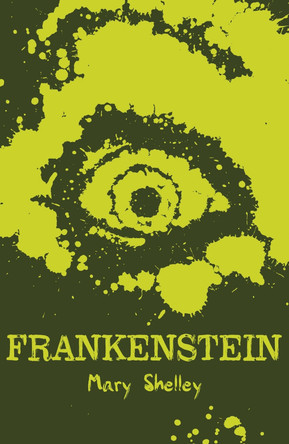 Frankenstein by Mary Shelley 9781407144047