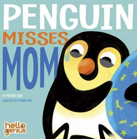 Penguin Misses Mom by Michael Dahl 9781479587391