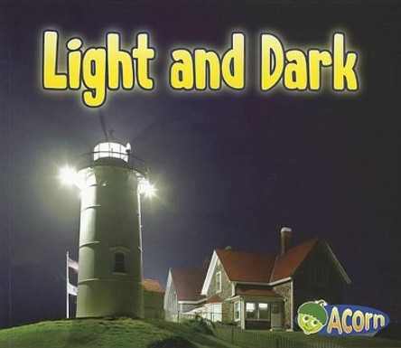 Light and Dark (Light All Around Us) by Daniel Nunn 9781432966270