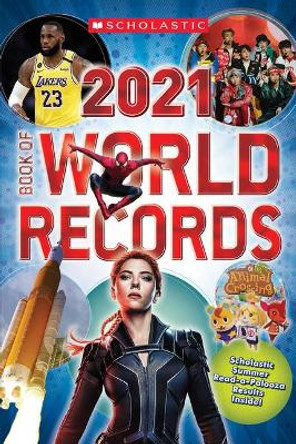 Scholastic Book of World Records 2021 by Scholastic 9781338666052