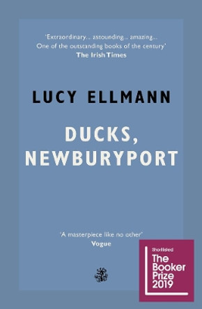 Ducks, Newburyport by Lucy Ellmann 9781913111984