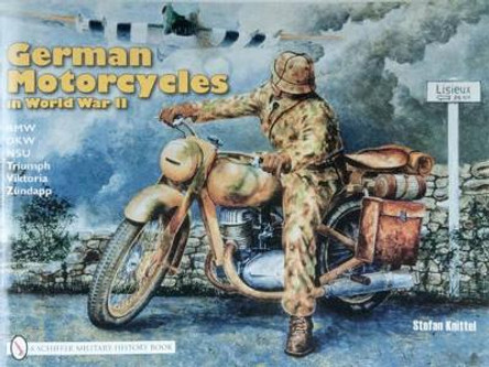 German Motorcycles in World War II by Stefan Knittel 9780887402050