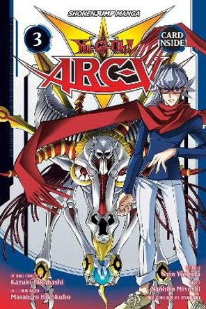 Yu-Gi-Oh! Arc-V, Vol. 3 by Shin Yoshida 9781421598055