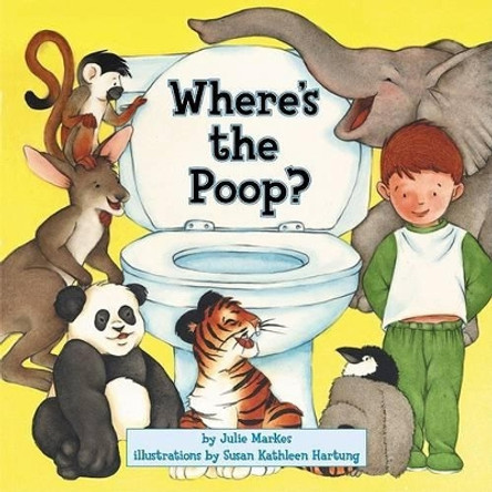 Where's the Poop? by Julie Markes 9780060530891