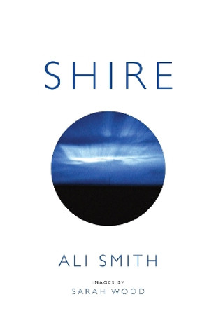 Shire by Ali Smith 9780957152823