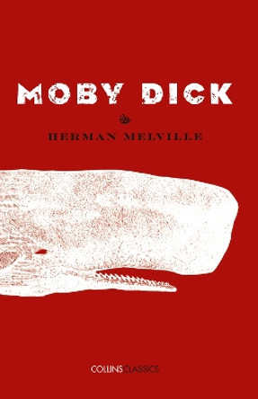 Moby Dick (Collins Classics) by Herman Melville 9780008182205
