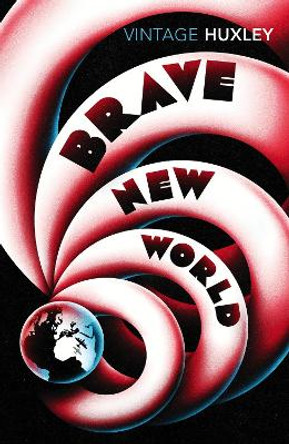 Brave New World by Aldous Huxley 9780099518471