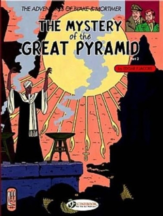 Blake & Mortimer Vol.3: the Mystery of the Great Pyramid Pt 2 by Edgar P. Jacobs 9781905460380