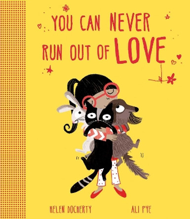 You Can Never Run Out Of Love by Helen Docherty 9781471145681