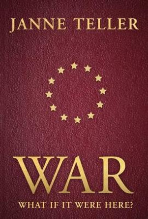 War by Janne Teller 9781471161476