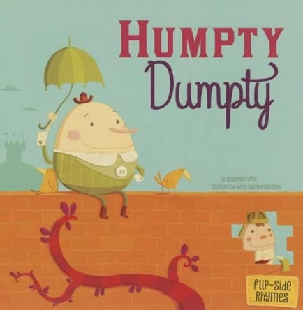 Flip-Side Rhymes: Humpty Dumpty by Christopher Harbo 9781479559909