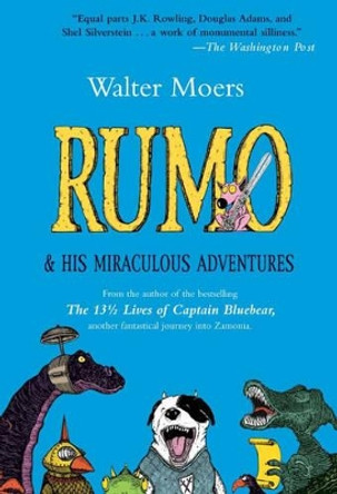 Rumo: And His Miraculous Adventures by Walter Moers 9781585679362
