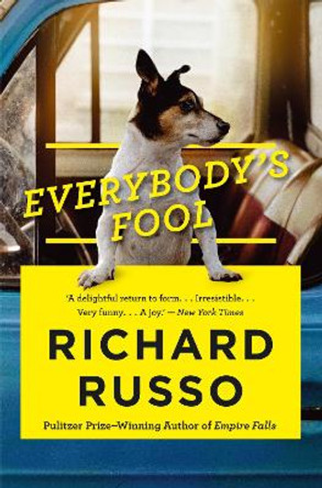 Everybody's Fool by Richard Russo 9781760294823