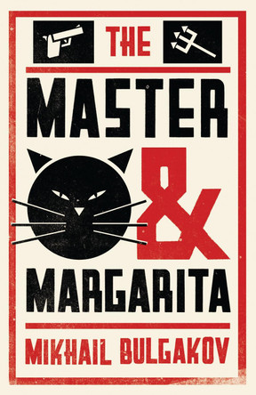 The Master and Margarita by Mikhail Bulgakov 9781847497826