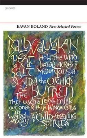 New Selected Poems: Eavan Boland by Eavan Boland 9781847772411