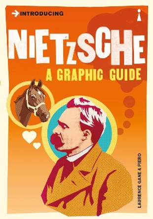 Introducing Nietzsche: A Graphic Guide by Laurence Gane 9781848310094