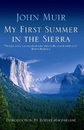 My First Summer In The Sierra by John Muir 9781841957586