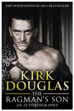 The Ragman's Son by Kirk Douglas 9781849839020