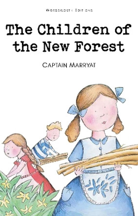 The Children of the New Forest by Captain Frederick Marryat 9781853261107