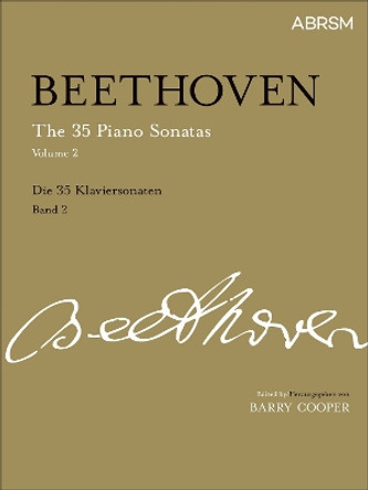 The 35 Piano Sonatas, Volume 2: Op. 22 - Op. 54 by Ludwig van Beethoven 9781860962462