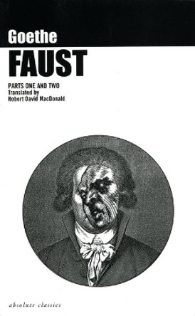 Faust: Parts One and Two by Goethe 9781870259118