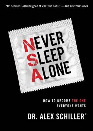 Never Sleep Alone by Dr Alex Schiller 9781476741321