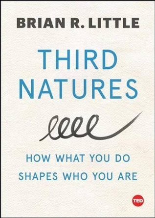 Who Are You, Really?: The Surprising Puzzle of Personality by Brian R Little 9781501119965
