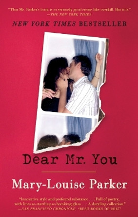 Dear Mr. You by Mary-Louise Parker 9781501107849