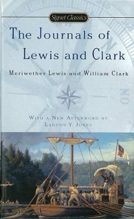 The Journals Of Lewis And Clark by Meriwether Lewis 9780451531889