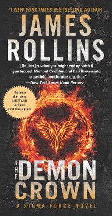 The Demon Crown: A Sigma Force Novel (Sigma Force Novels 12) by James Rollins 9780062381743