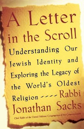 A Letter in the Scrolls by Rabbi Jonathan Sacks 9780743267427