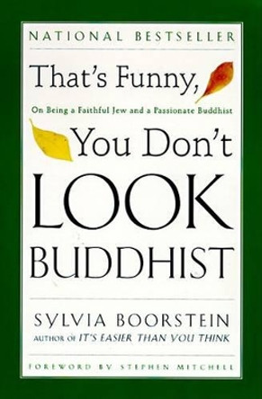 That's Funny, You Dont Look Buddhist by Sylvia Boorstein 9780060609580