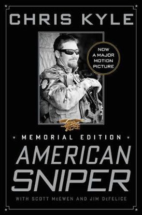 American Sniper: Memorial Edition by Chris Kyle 9780062290793