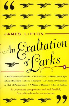 Exaltation of Larks by James Lipton 9780140170962