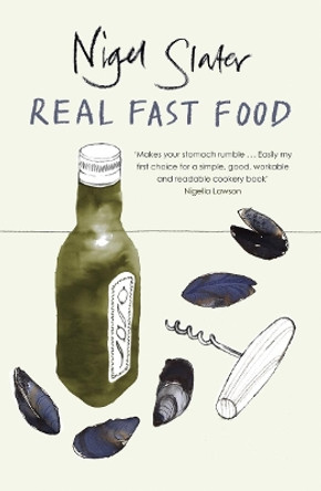 Real Fast Food by Nigel Slater 9780141029504