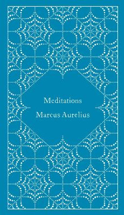 Meditations by Marcus Aurelius 9780141395869